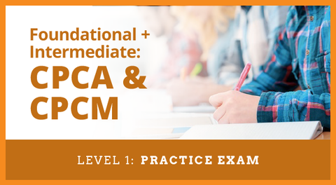 Level 1: Practice Exams for Category Management Certification for CPCA, CPCM or CPCA + CPCM Accreditation