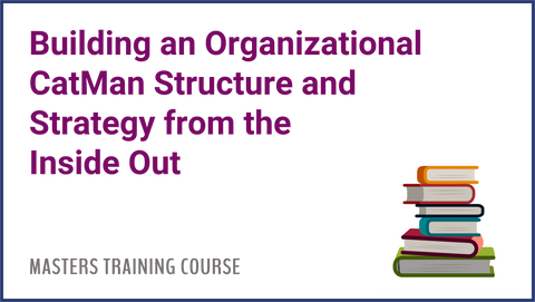 Building an Organizational Category Management Structure and Strategy From the Inside Out